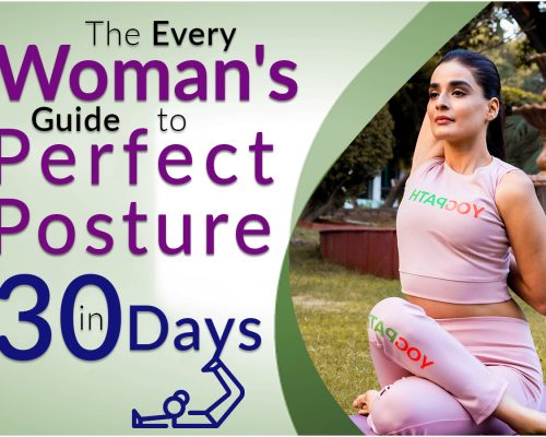 Every Woman’s Guide to Perfect Posture in 30 Days